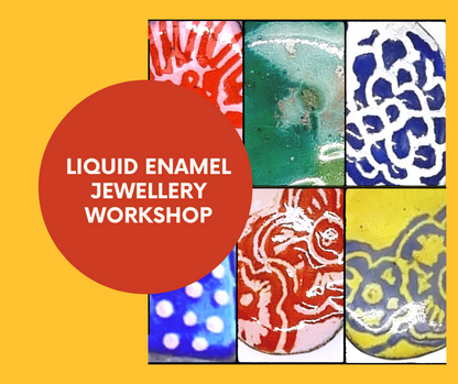 Liquid Enamelling Workshop - Introduction 1st April 2023